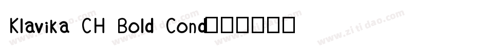 Klavika CH Bold Cond字体转换
